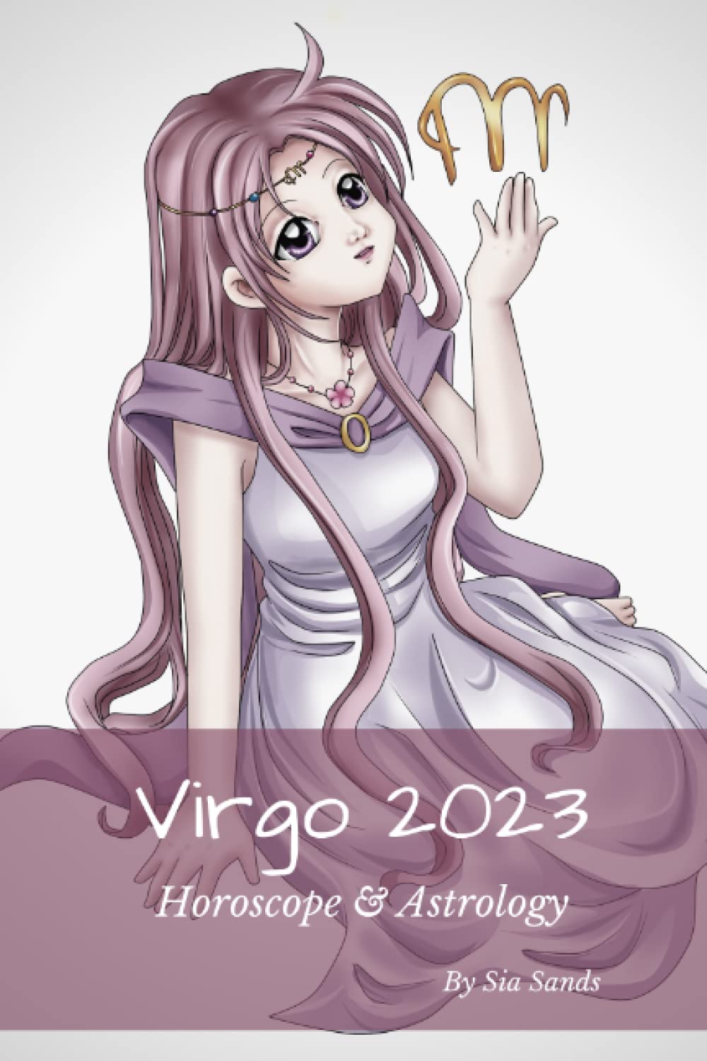 Horoscopes and Astrology 2023 (For Each Zodiac Sign) by Sia Sands pic